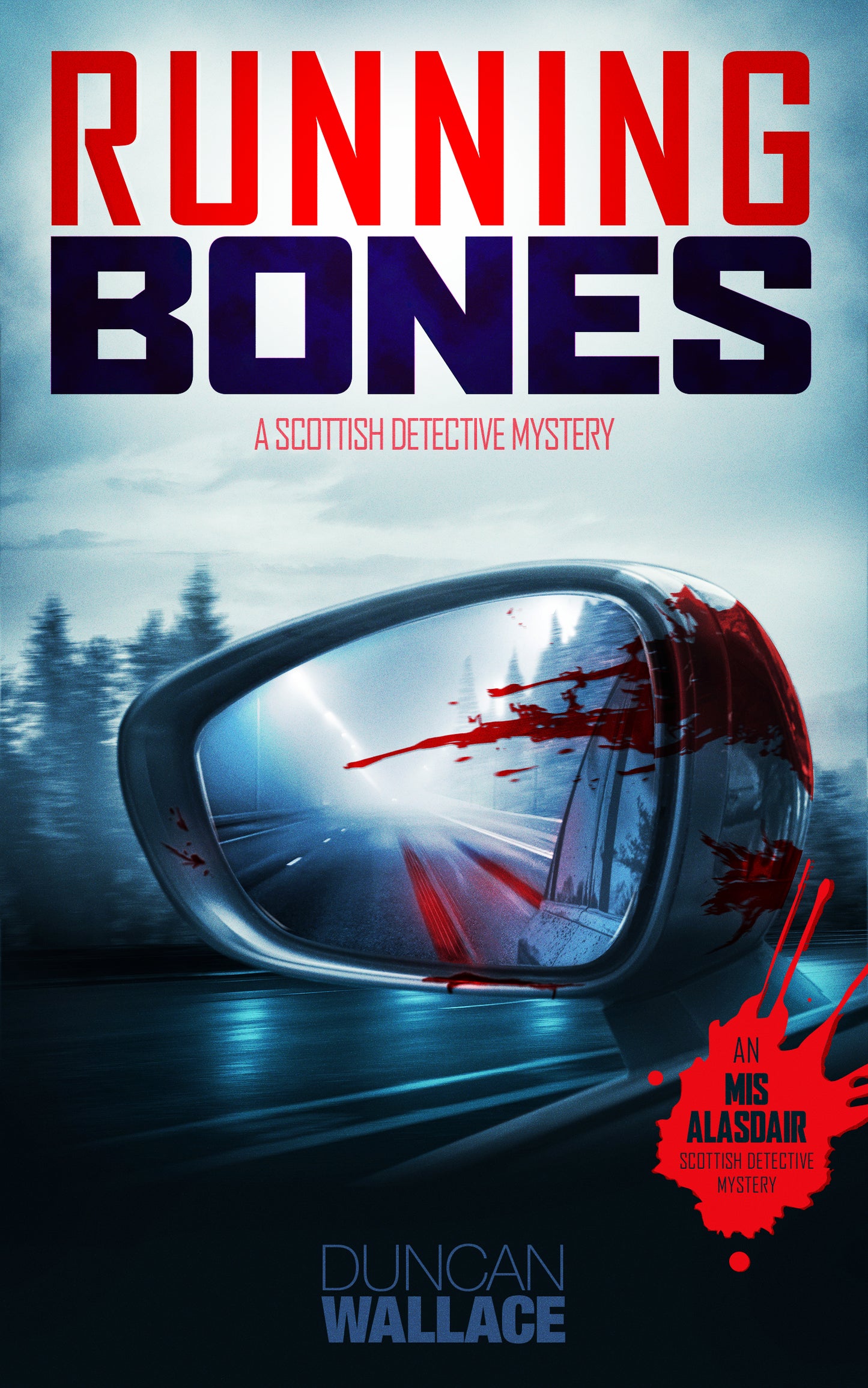 Running Bones: MIS Alasdair Scottish Detective Mystery